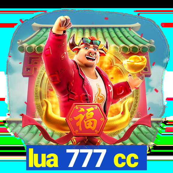 lua 777 cc